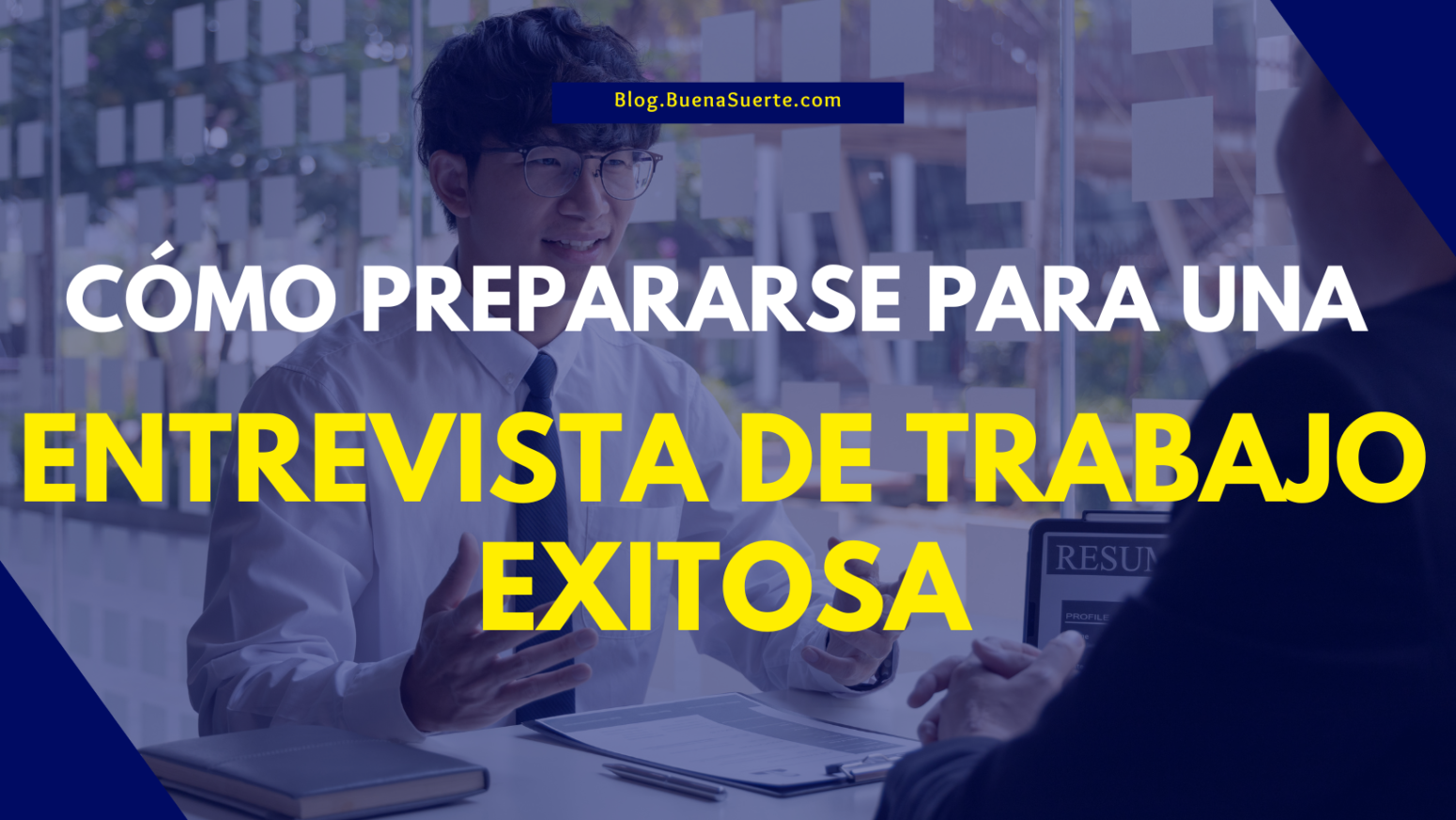 C Mo Prepararse Para Una Entrevista De Trabajo Exitosa Nuestro Blog