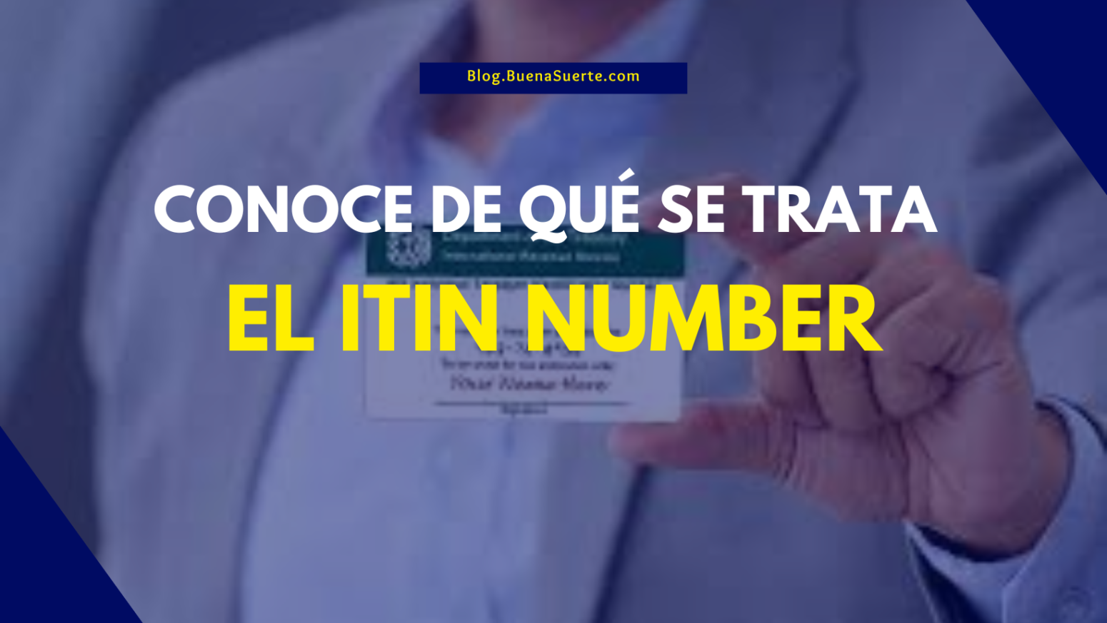 Conoce de qué se trata el ITIN number Nuestro Blog